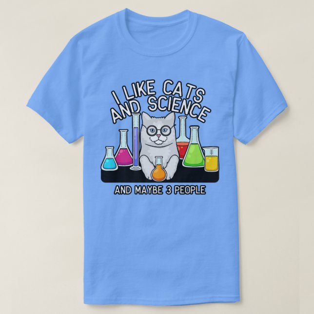 Cats And Science Shirt, Cat Lover Tshirt, Cat Tee, T-Shirt (Design Front)
