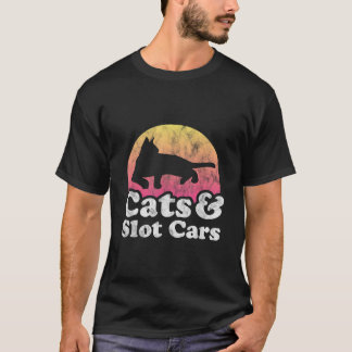 Cats and Slot Cars Mens or Womens Cat and Slot Car T-Shirt