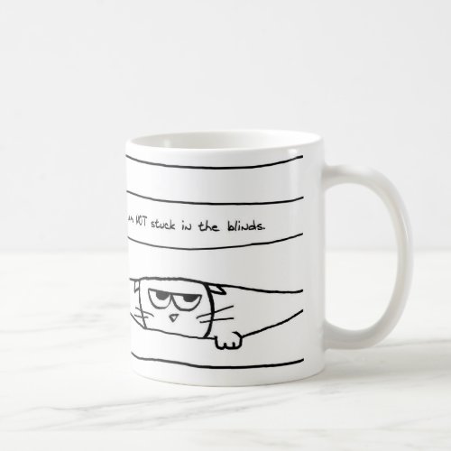 Cats and window blinds _ Funny Cat Coffee Mug