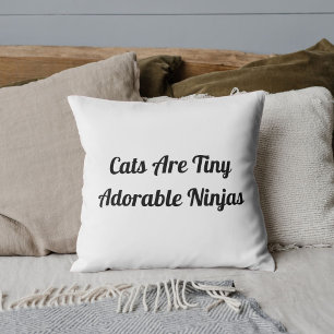 Cats Are Adorable Ninjas Personalized Quote White Throw Pillow