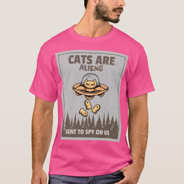 Cats Are Aliens T-Shirt (Front)