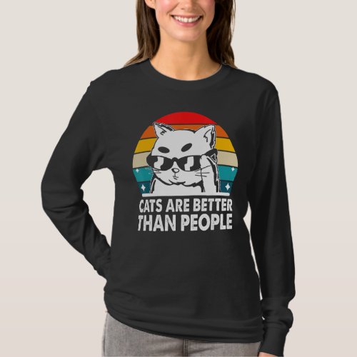 Cats Are Better than People Cat Lover Introvert Ki T_Shirt