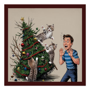 Cats Are Climbing And About To Topple Tree Over Poster