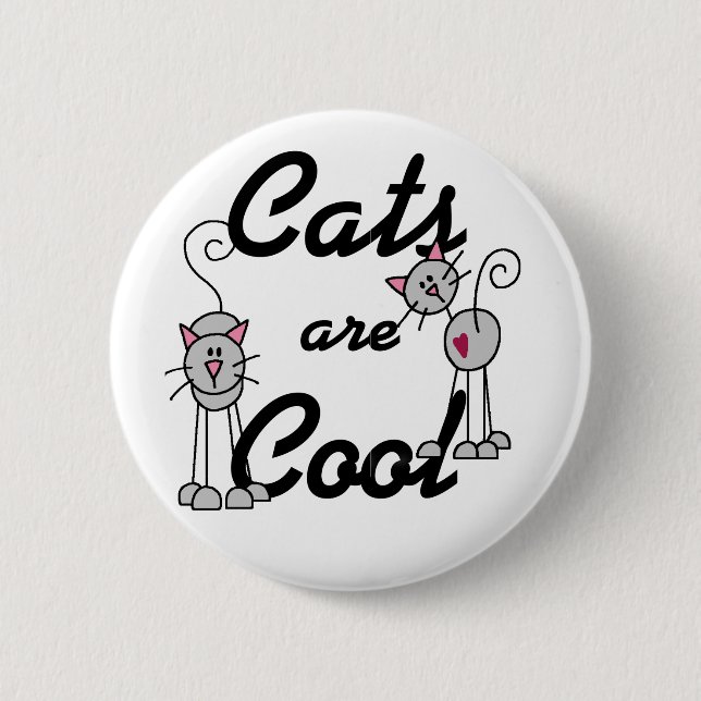 Cats Are Cool Tshirts and Gifts Button (Front)
