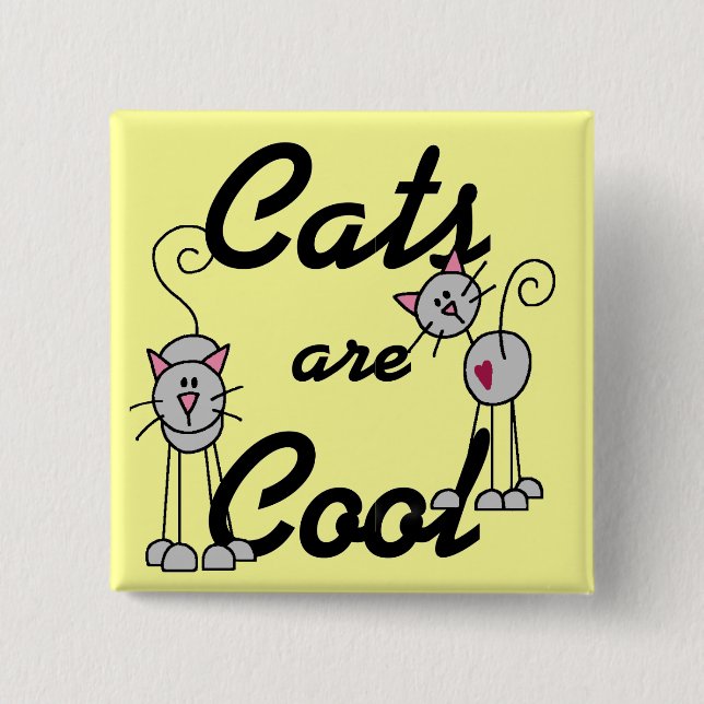 Cats Are Cool Tshirts and Gifts Button (Front)