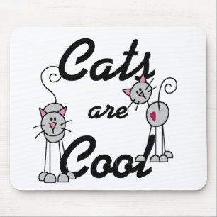 Cats Are Cool Tshirts and Gifts Mouse Pad