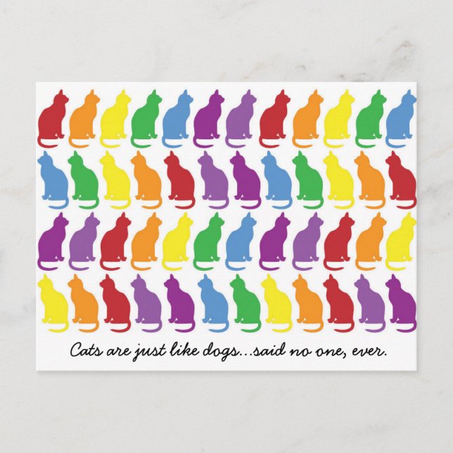 Cats Are Just Like Dogs Postcard (Front)