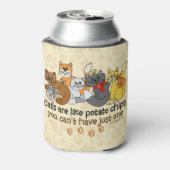 Cats are like potato chips can cooler (Can Back)