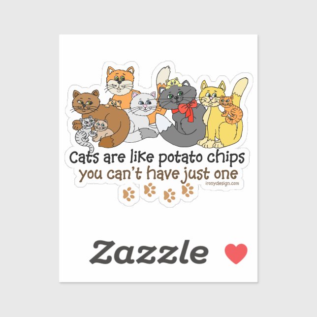 Cats are like potato chips Contour Cut Sticker (Sheet)
