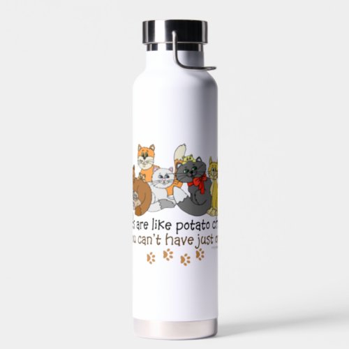 Cats are like potato chips Funny Water Bottle