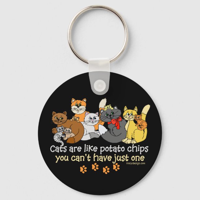 Cats are like potato chips keychain (Front)