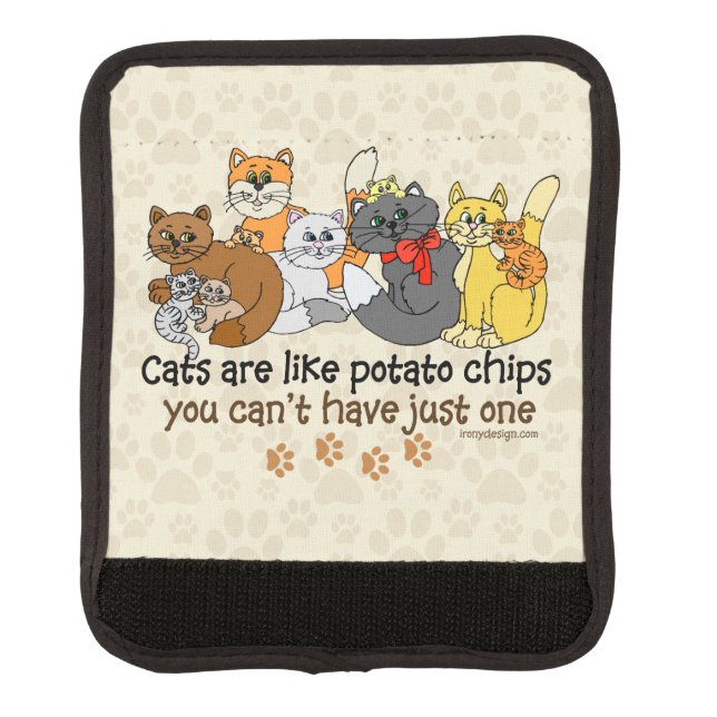 Cats are like potato chips luggage handle wrap (Front)