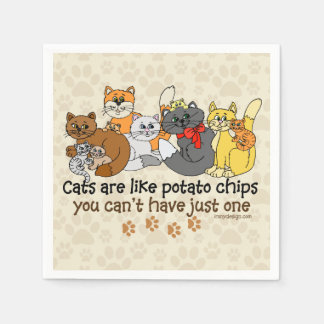 Cats are like potato chips paper napkins