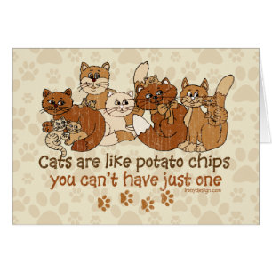 Cats are like potato chips Rustic Cards
