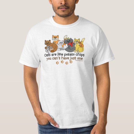 cats are like potato chips shirt