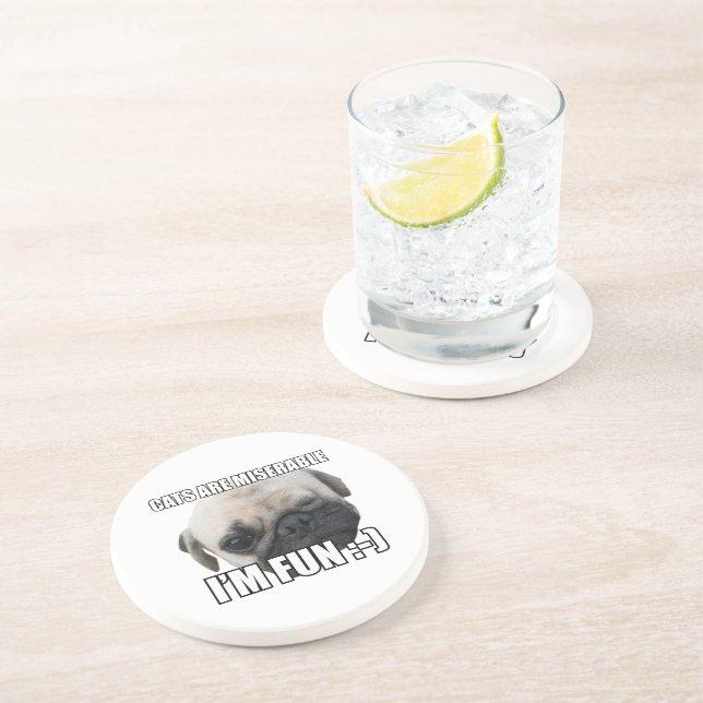 CATS ARE MISERABLE I'M FUN :-) MEME SANDSTONE COASTER (Side)