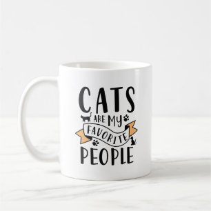 Cats Are My Favorite People Coffee Mug