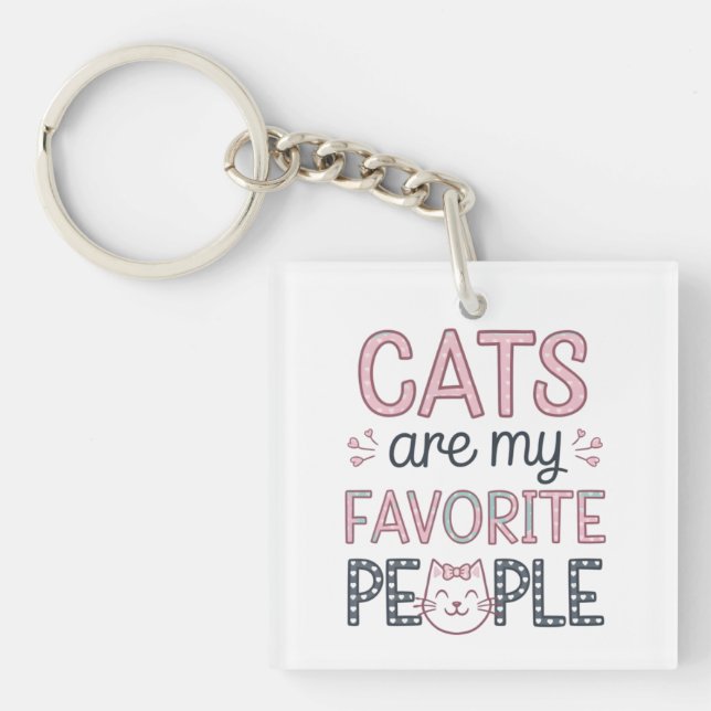 "Cats Are My Favorite People" Funny Cat Mom Keychain (Front)