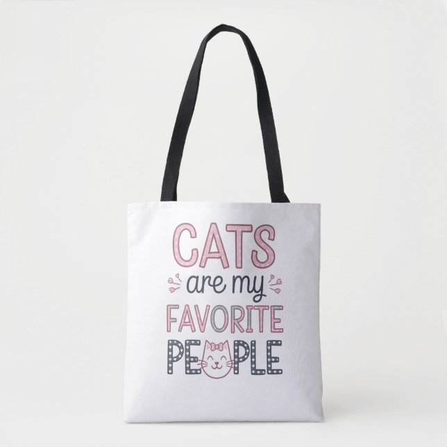 "Cats Are My Favorite People" Funny Cat Mom Tote Bag (Front)