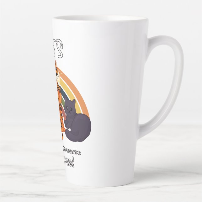 Cats Are My Favorite People!  Latte Mug (Right)