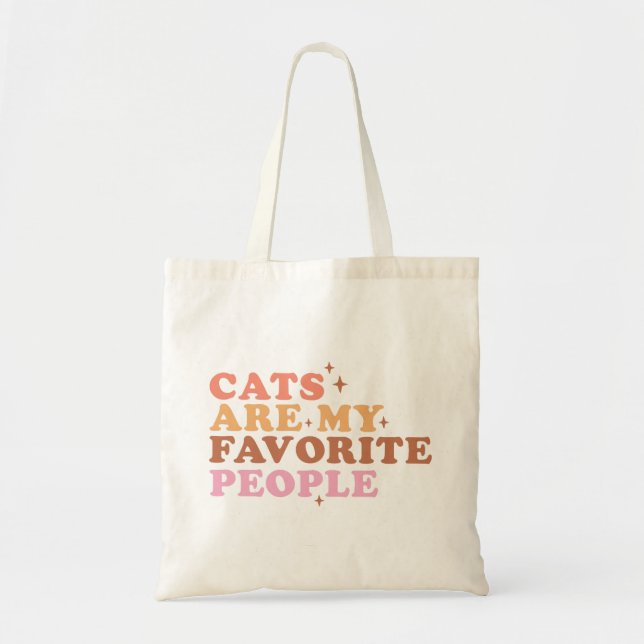 Cats Are My Favorite People Tote Bag (Front)