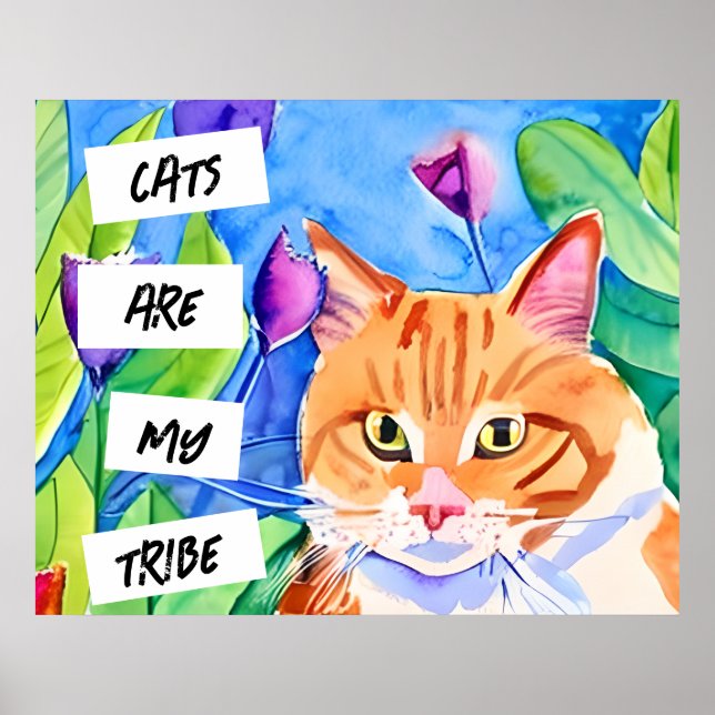 Cats are My Tribe | Orange Cat and Flowers Poster (Front)