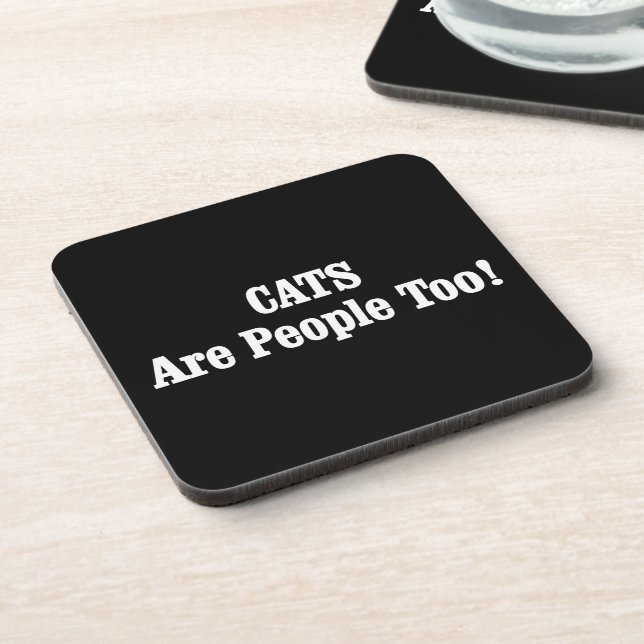 CATS Are People Too! Beverage Coaster (Left Side)