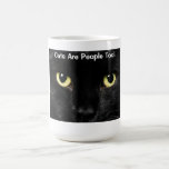 Cats Are People Too Coffee Mug at Zazzle
