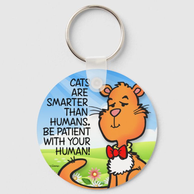 Cats Are Smarter Keychain (Front)