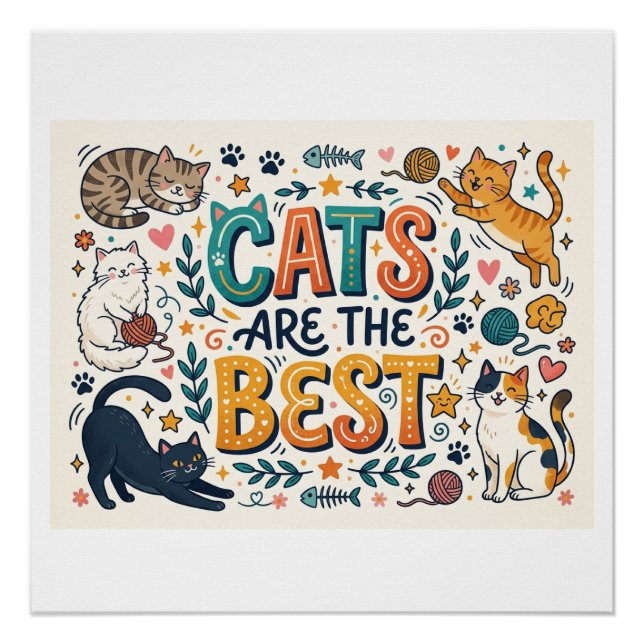 Cats Are the Best Poster (Front)