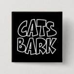 Cats Bark Button