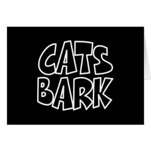 Cats Bark Card