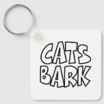 Cats Bark Keychain