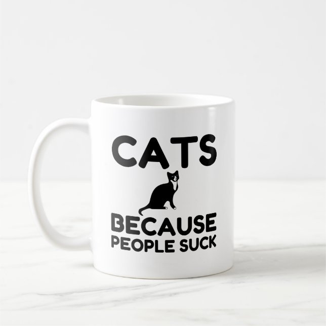 Cats Because People Suck Coffee Mug (Left)