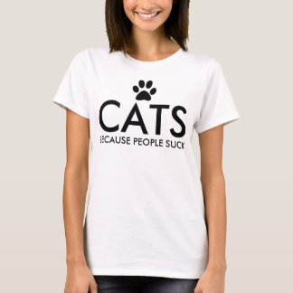 Cats Because People Suck Paw Print T-Shirt