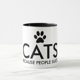 Cats Because People Suck Paw Print Typography Mug
