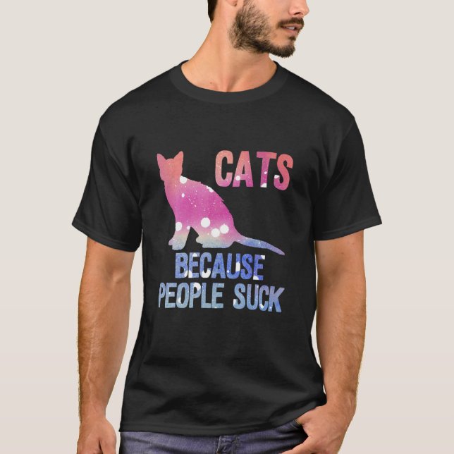 Cats because people suck shirt (Front)