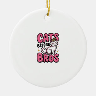 Cats Before Bros Vintage Cat Crown Shirt Design_1 Ceramic Ornament