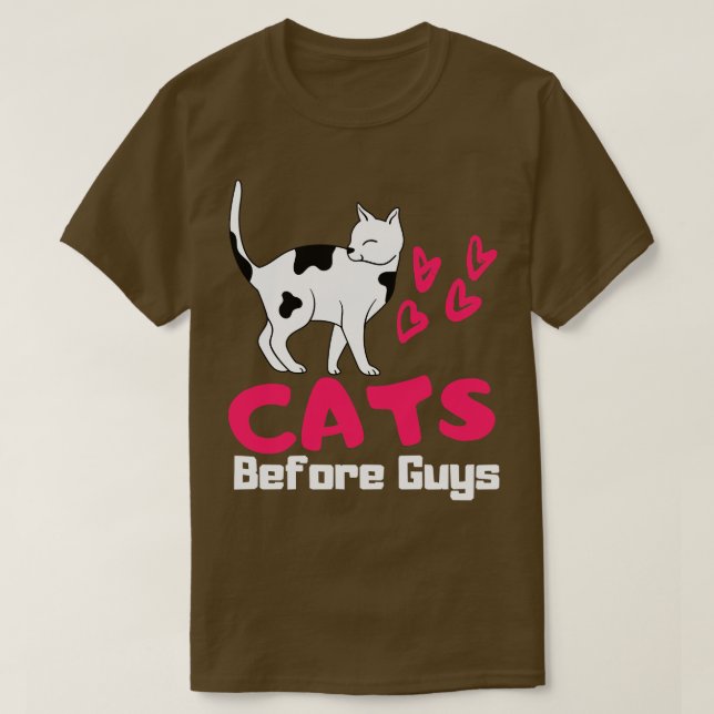 Cats Before Guys funny Cat Lover Women T-Shirt (Design Front)