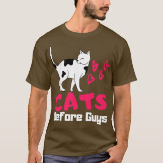 Cats Before Guys funny Cat Lover Women T-Shirt
