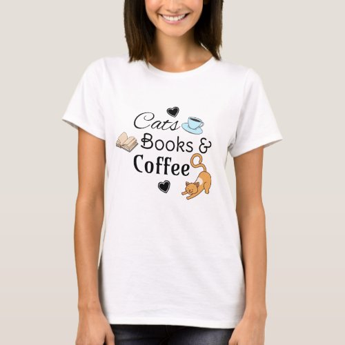 Cats Books and Coffee Cute  T_Shirt