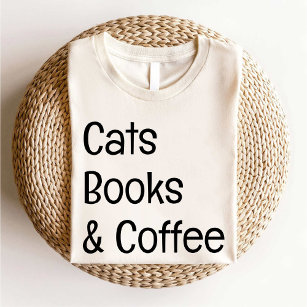 Cats Books and Coffee Lover simple white T-Shirt
