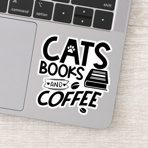 Cats Books Coffee Typography Quote Bookworm Sticker