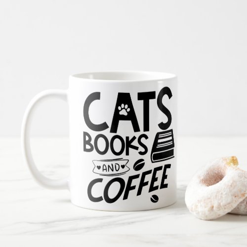 Cats Books Coffee Typography Quote Saying Bookworm Coffee Mug