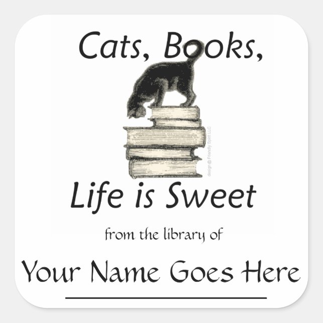 Cats, Books, Life is sweet Bookplates (Front)