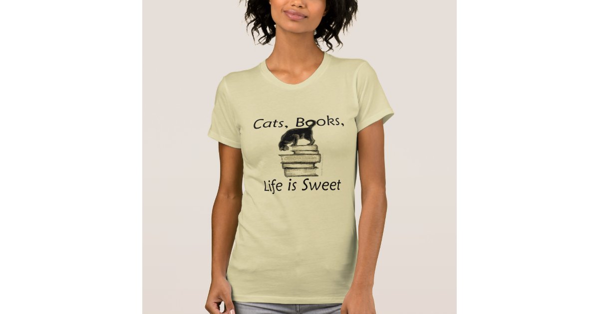 life is sweet shirt