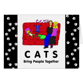 Cats Bring People Together Cards