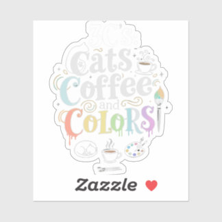 Cats Coffee and Colors Sticker