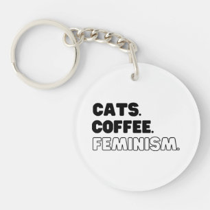 Cats Coffee Feminism Keychain