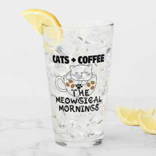 Cats + Coffee = Meowgical mornings.w Glass